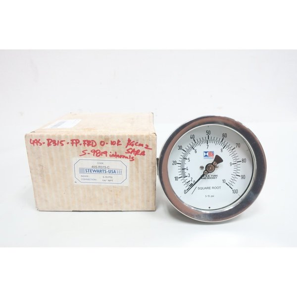 Stewarts 0-100Sq-Root 4In 1/4In 3-15Psi Npt Pressure Gauge 40S-R315-C